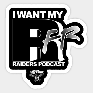 I WANT MY RFR Sticker